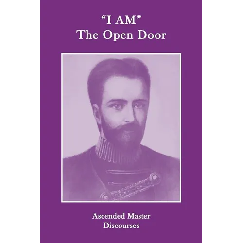 "I AM" The Open Door: Ascended Master Discourses - Paperback