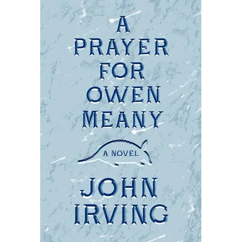 A Prayer for Owen Meany - Hardcover