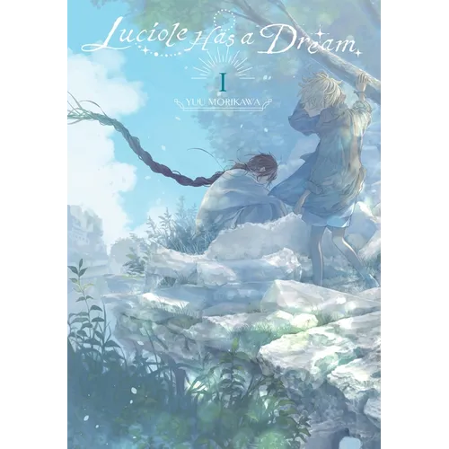 Luciole Has a Dream, Vol. 1 - Paperback