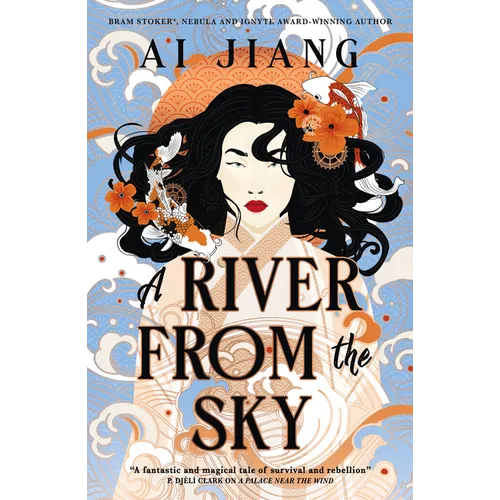 A River from the Sky: Natural Engines - Hardcover