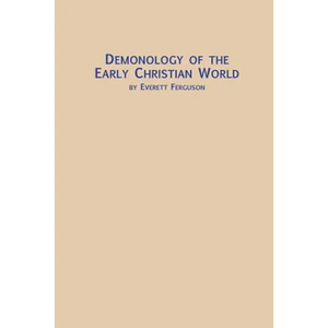 Demonology of the Early Christian World - Paperback