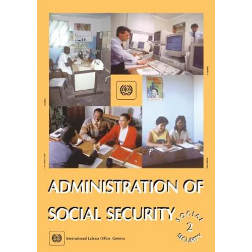 Administration of social security (Social Security Vol. II) - Paperback