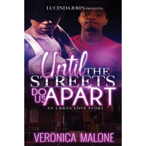 Until the Streets Do Us Apart: An Urban Love Story - Paperback