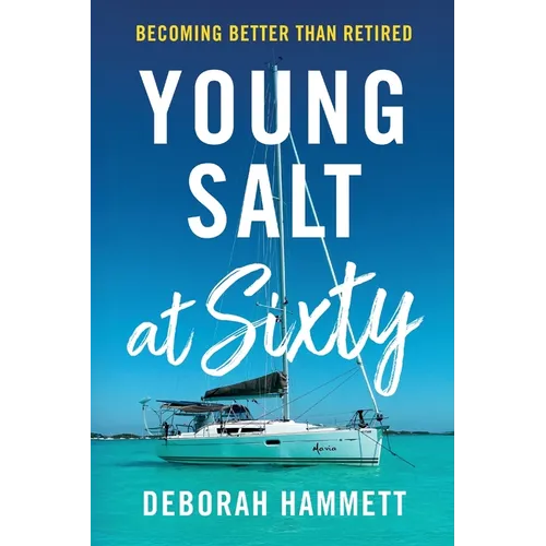 Young Salt at Sixty - Paperback