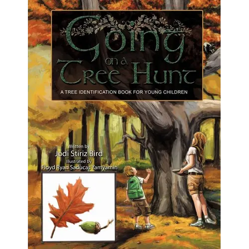 Going on a Tree Hunt: A Tree Identification Book for Young Children - Paperback