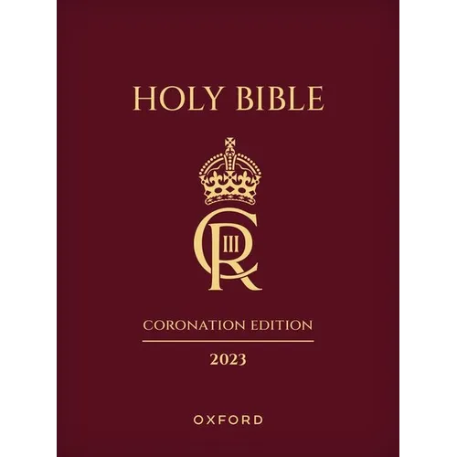 The Holy Bible 2023 Coronation Edition: Authorized King James Version