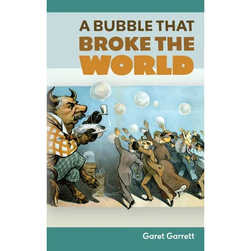 A Bubble that Broke the World - Hardcover