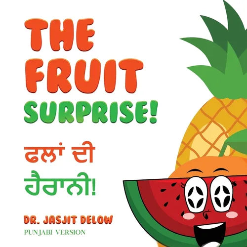 The Fruit Surprise!: Punjabi Version - Paperback