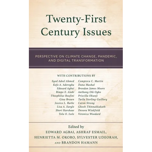 Twenty-First Century Issues: Perspective on Climate Change, Pandemic, and Digital Transformation - Hardcover