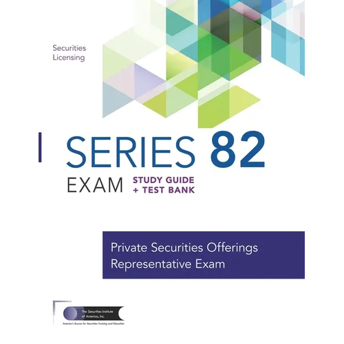 Series 82 Exam Study Guide + Test Bank: Prepare to Pass The Series 82 Exam - Paperback