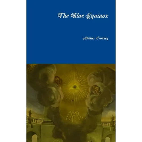 The Blue Equinox - Hardcover