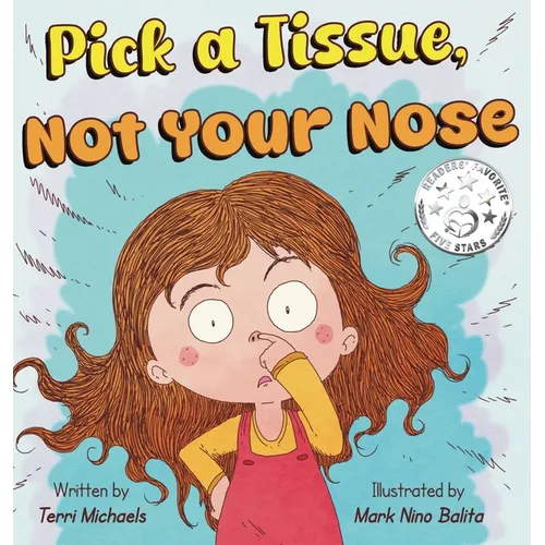Pick A Tissue, Not Your Nose - Hardcover