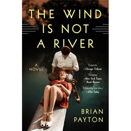 The Wind Is Not a River - Paperback