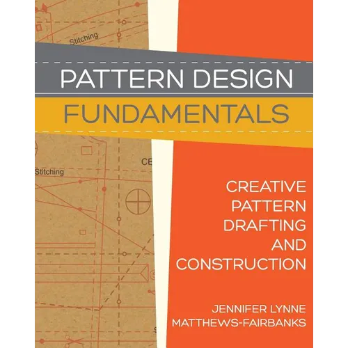 Pattern Design: Fundamentals: Construction and Pattern Making for Fashion Design - Paperback