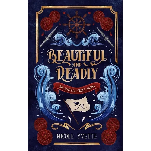 Beautiful and Deadly - Paperback