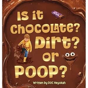 Is It Chocolate? Dirt? or Poop? - Hardcover