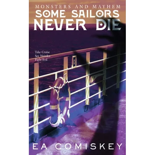 Some Sailors Never Die - Paperback