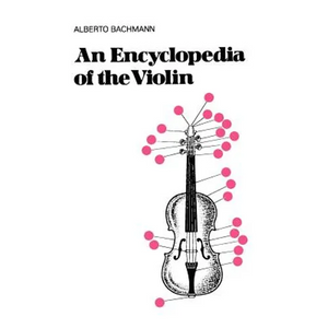 An Encyclopedia of the Violin - Paperback