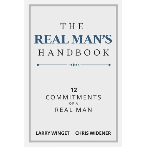 The Real Man's Handbook: 12 Commitment of a Real Man - Paperback
