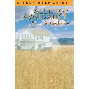 Allergy Avoidance in the Home: A Self Help Guide to Reducing Allergens in the Home - Paperback
