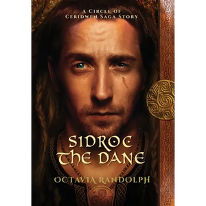 Sidroc the Dane: A Circle of Ceridwen Saga Story - Hardcover
