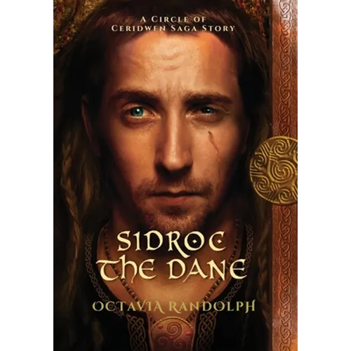 Sidroc the Dane: A Circle of Ceridwen Saga Story - Hardcover