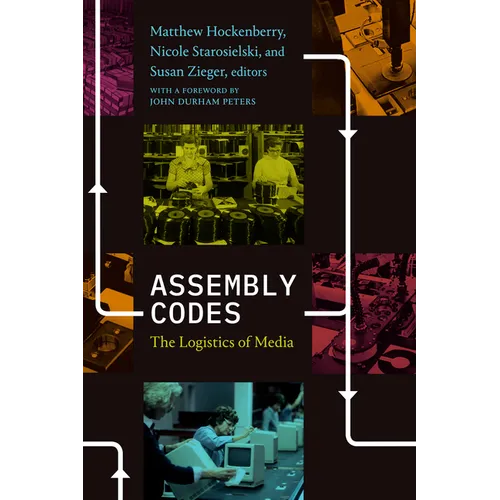 Assembly Codes: The Logistics of Media - Paperback