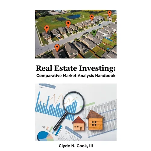 Real Estate Investing: Comparative Market Analysis Handbook - Paperback