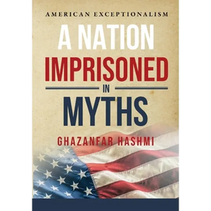 A Nation Imprisoned in Myths - Hardcover
