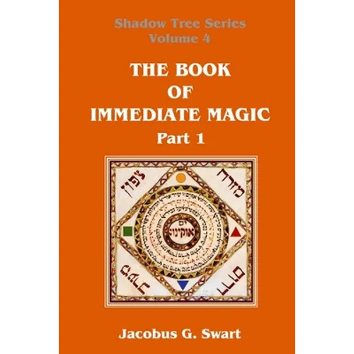 The Book of Immediate Magic - Part 1 - Paperback