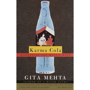 Karma Cola: Marketing the Mystic East - Paperback
