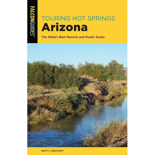 Touring Hot Springs Arizona - Paperback