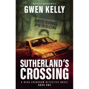 Sutherland's Crossing - A Beau Crenshaw Detective Novel - Paperback