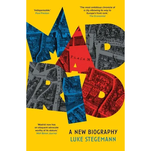 Madrid: A New Biography - Paperback