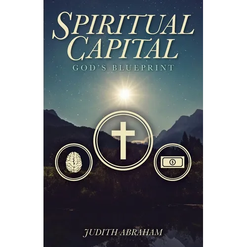 Spiritual Capital: God's Blueprint - Paperback
