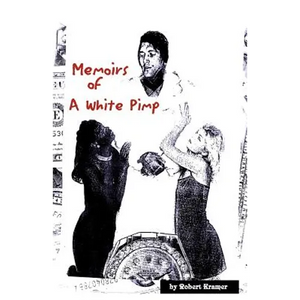Memoirs of a White Pimp - Paperback