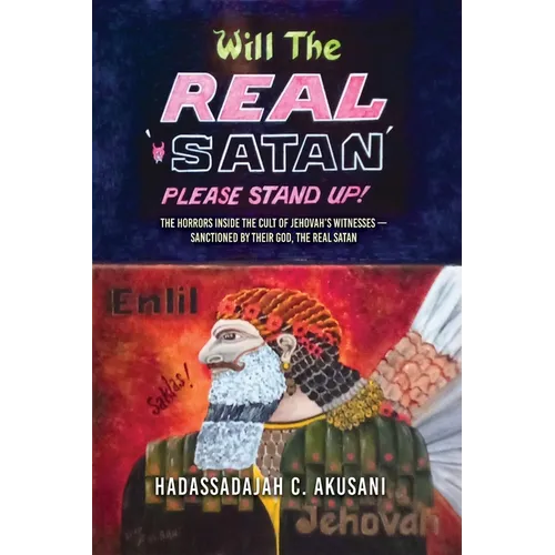 Will The REAL Satan Please Stand Up! - Paperback