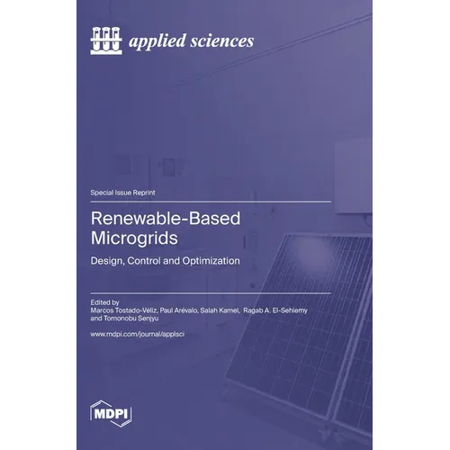 Renewable-Based Microgrids: Design, Control and Optimization - Hardcover