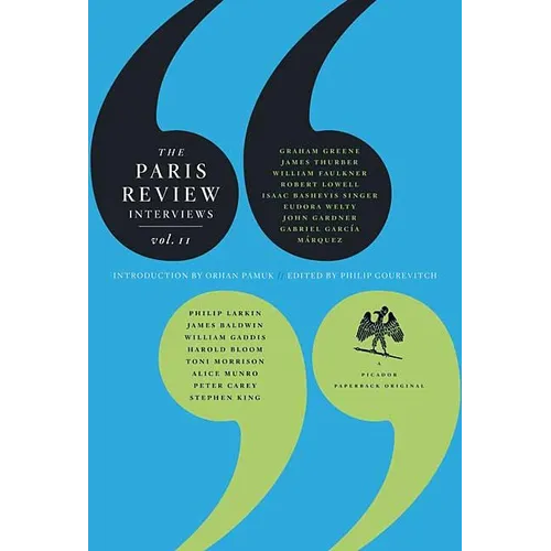 The Paris Review Interviews, II: Wisdom from the World's Literary Masters - Paperback