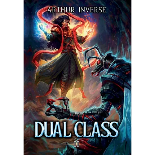 Dual Class 2: A LitRPG Adventure - Hardcover