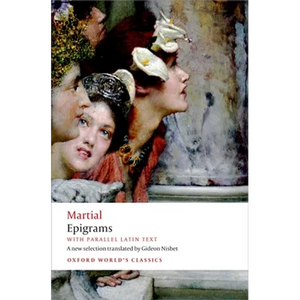 Epigrams: With Parallel Latin Text - Paperback