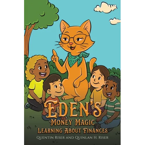 Eden s Money Magic - Paperback