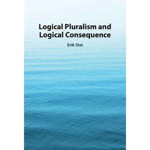 Logical Pluralism and Logical Consequence - Paperback