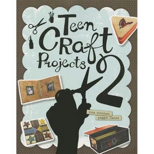 Teen Craft Projects 2 - Paperback