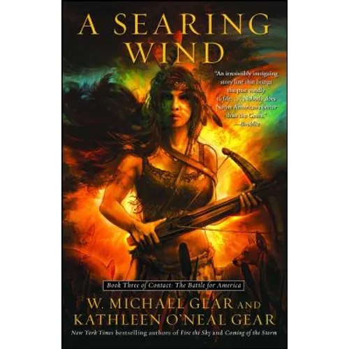 A Searing Wind: Book Three of Contact: The Battle for America - Paperback
