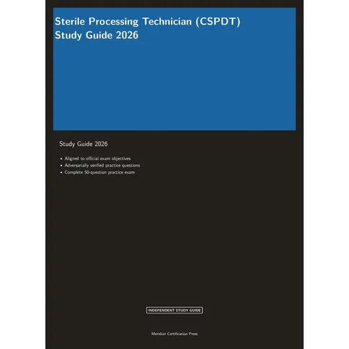 Sterile Processing Technician (CSPDT) Study Guide 2026 - Hardcover