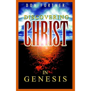 Discovering Christ in Genesis - Paperback