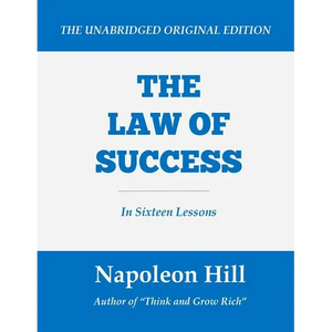 The Law of Success: In Sixteen Lessons (Large Print Edition) - Paperback