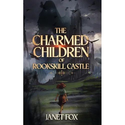 The Charmed Children of Rookskill Castle - Paperback