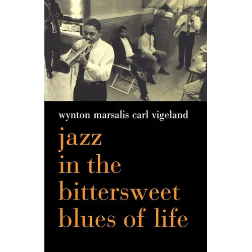 Jazz in the Bittersweet Blues of Life - Paperback